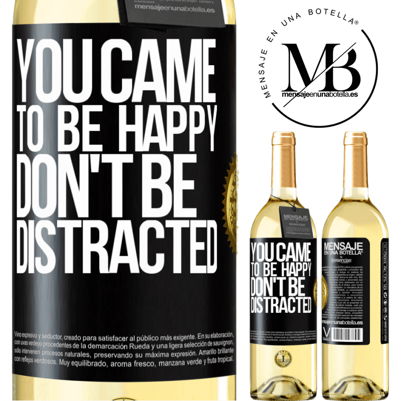 29,95 € Free Shipping | White Wine WHITE Edition You came to be happy, don't be distracted Black Label. Customizable label Young wine Harvest 2022 Verdejo