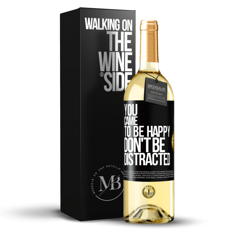 29,95 € Free Shipping | White Wine WHITE Edition You came to be happy, don't be distracted Black Label. Customizable label Young wine Harvest 2023 Verdejo