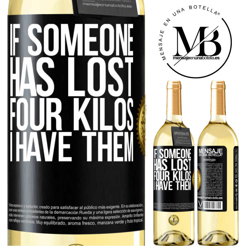 29,95 € Free Shipping | White Wine WHITE Edition If someone has lost four kilos. I have them Black Label. Customizable label Young wine Harvest 2023 Verdejo