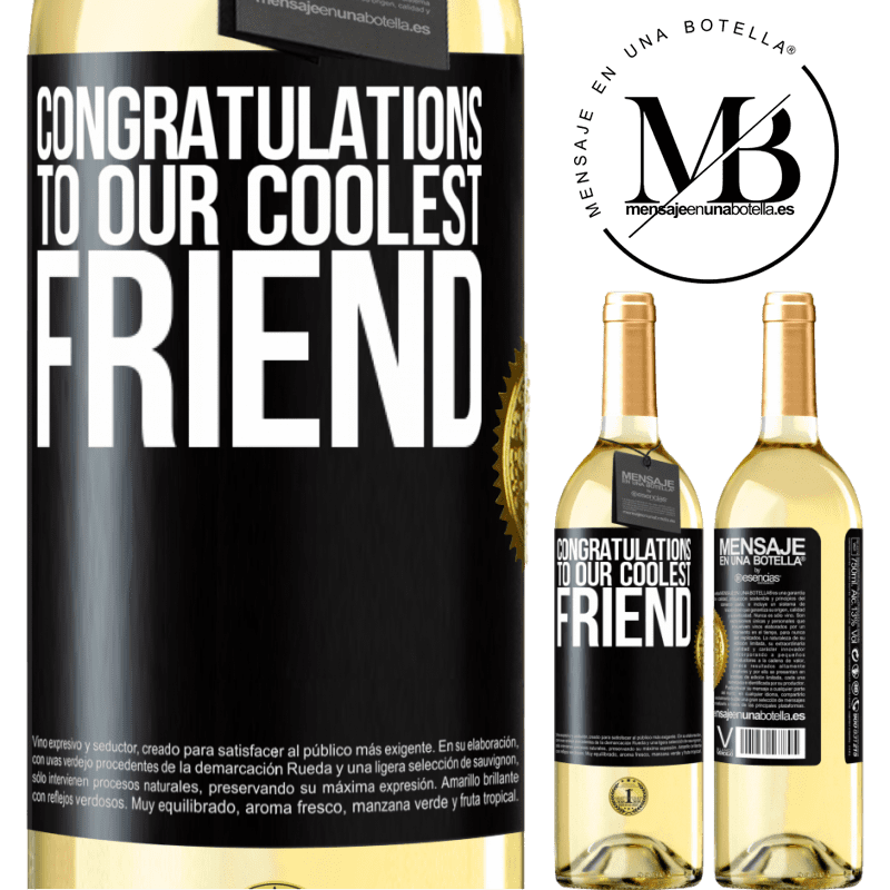 29,95 € Free Shipping | White Wine WHITE Edition Congratulations to our coolest friend Black Label. Customizable label Young wine Harvest 2022 Verdejo