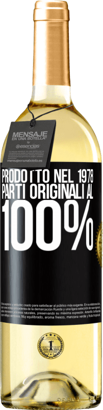 29,95 € | Vino bianco Edizione WHITE Prodotto nel 1978. Parti originali al 100% Etichetta Nera. Etichetta personalizzabile Vino giovane Raccogliere 2023 Verdejo