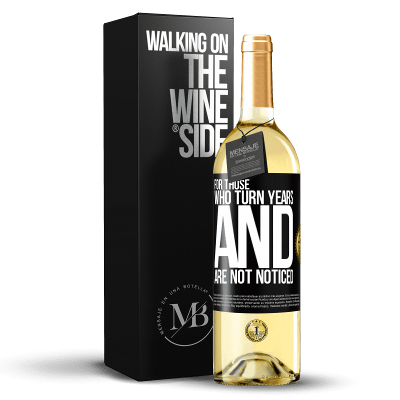 29,95 € Free Shipping | White Wine WHITE Edition For those who turn years and are not noticed Black Label. Customizable label Young wine Harvest 2023 Verdejo