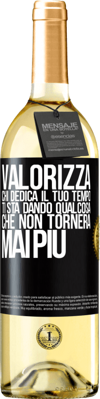 29,95 € Spedizione Gratuita | Vino bianco Edizione WHITE Valorizza chi dedica il tuo tempo. Ti sta dando qualcosa che non tornerà mai più Etichetta Nera. Etichetta personalizzabile Vino giovane Raccogliere 2025 Verdejo