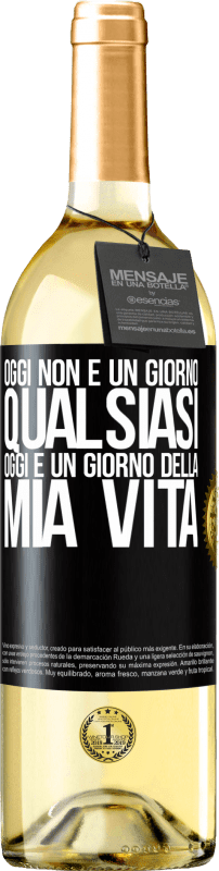 29,95 € | Vino bianco Edizione WHITE Oggi non è un giorno qualsiasi, oggi è un giorno della mia vita Etichetta Nera. Etichetta personalizzabile Vino giovane Raccogliere 2024 Verdejo