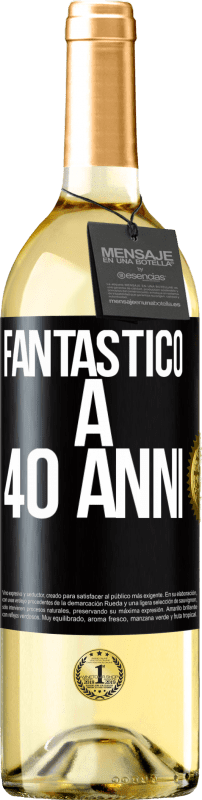 29,95 € | Vino bianco Edizione WHITE Fantastic@ a 40 anni Etichetta Nera. Etichetta personalizzabile Vino giovane Raccogliere 2023 Verdejo
