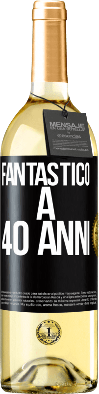 29,95 € | Vino bianco Edizione WHITE Fantastic@ a 40 anni Etichetta Nera. Etichetta personalizzabile Vino giovane Raccogliere 2024 Verdejo