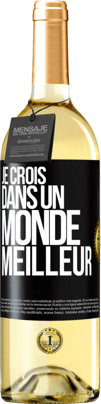 29,95 € Envoi gratuit | Vin blanc Édition WHITE Je crois (DANS) un monde meilleur Étiquette Noire. Étiquette personnalisable Vin jeune Récolte 2025 Verdejo