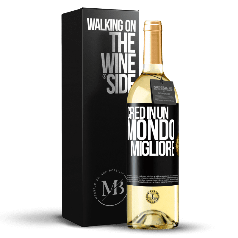 29,95 € Spedizione Gratuita | Vino bianco Edizione WHITE Credo (IN) un mondo migliore Etichetta Nera. Etichetta personalizzabile Vino giovane Raccogliere 2023 Verdejo