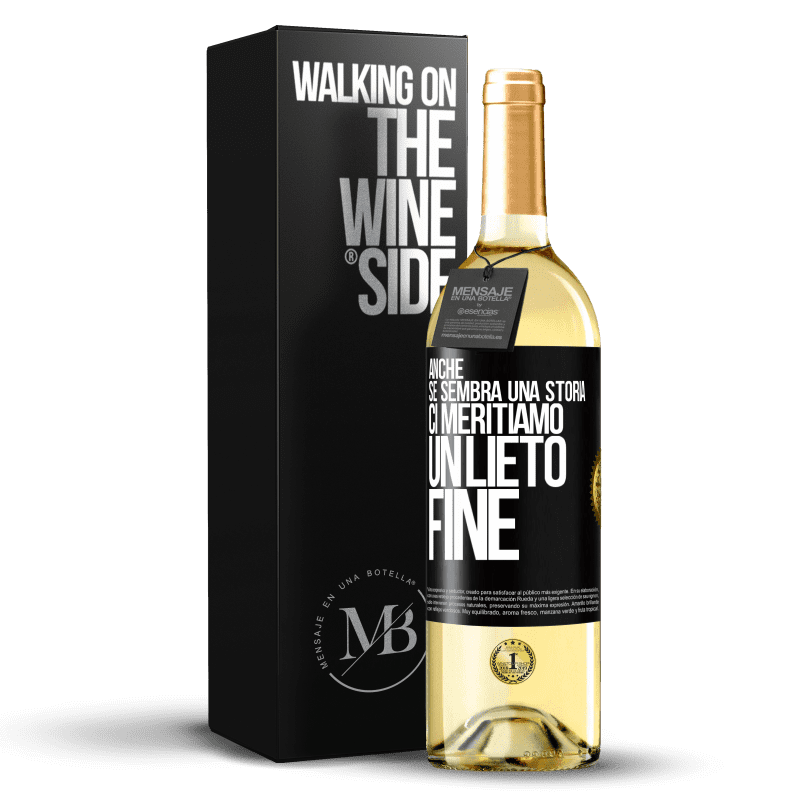 29,95 € Spedizione Gratuita | Vino bianco Edizione WHITE Anche se sembra una storia, ci meritiamo un lieto fine Etichetta Nera. Etichetta personalizzabile Vino giovane Raccogliere 2025 Verdejo