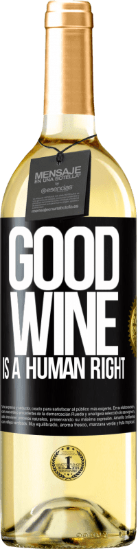 Бесплатная доставка | Белое вино Издание WHITE Good wine is a human right Черная метка. Настраиваемая этикетка Молодое вино Урожай 2023 Verdejo