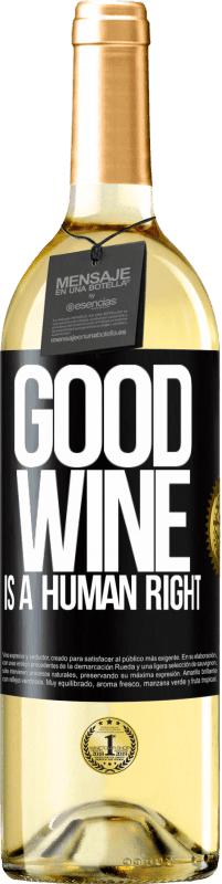 29,95 € Бесплатная доставка | Белое вино Издание WHITE Good wine is a human right Черная метка. Настраиваемая этикетка Молодое вино Урожай 2025 Verdejo