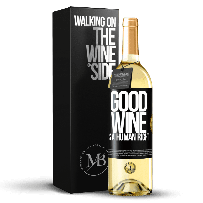 29,95 € Envoi gratuit | Vin blanc Édition WHITE Good wine is a human right Étiquette Noire. Étiquette personnalisable Vin jeune Récolte 2023 Verdejo