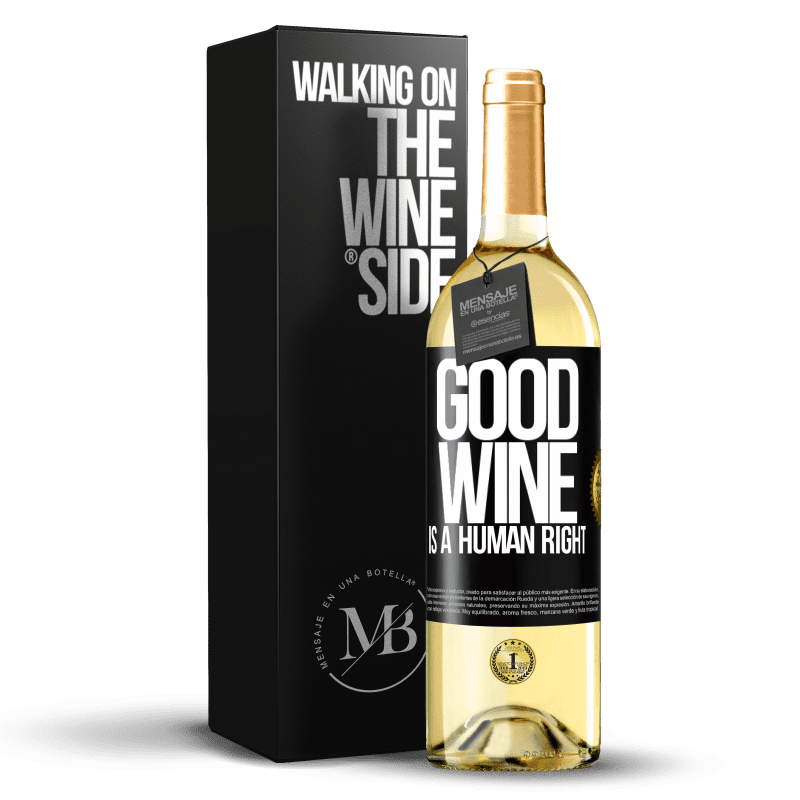 29,95 € Envío gratis | Vino Blanco Edición WHITE Good wine is a human right Etiqueta Negra. Etiqueta personalizable Vino joven Cosecha 2023 Verdejo