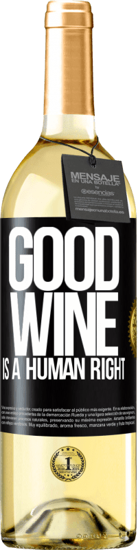 Spedizione Gratuita | Vino bianco Edizione WHITE Good wine is a human right Etichetta Nera. Etichetta personalizzabile Vino giovane Raccogliere 2023 Verdejo