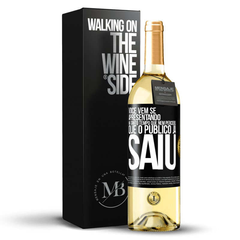 29,95 € Envio grátis | Vinho branco Edição WHITE Você vem se apresentando há tanto tempo que nem percebeu que o público já saiu Etiqueta Preta. Etiqueta personalizável Vinho jovem Colheita 2023 Verdejo