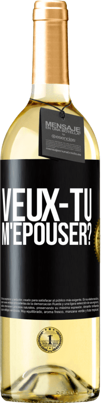 Envoi gratuit | Vin blanc Édition WHITE Veux-tu m'épouser? Étiquette Noire. Étiquette personnalisable Vin jeune Récolte 2023 Verdejo