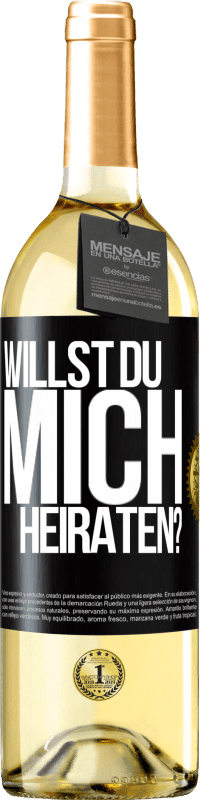 Kostenloser Versand | Weißwein WHITE Ausgabe Willst du mich heiraten? Schwarzes Etikett. Anpassbares Etikett Junger Wein Ernte 2023 Verdejo