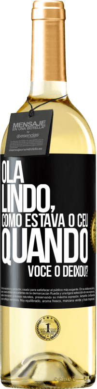 Envio grátis | Vinho branco Edição WHITE Olá lindo, como estava o céu quando você o deixou? Etiqueta Preta. Etiqueta personalizável Vinho jovem Colheita 2023 Verdejo