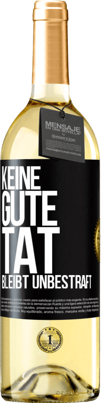 Kostenloser Versand | Weißwein WHITE Ausgabe Keine gute Tat bleibt unbestraft Schwarzes Etikett. Anpassbares Etikett Junger Wein Ernte 2023 Verdejo