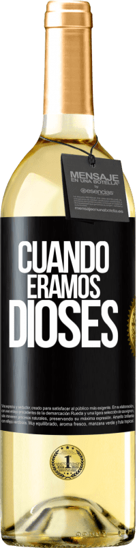 Envío gratis | Vino Blanco Edición WHITE Cuando éramos dioses Etiqueta Negra. Etiqueta personalizable Vino joven Cosecha 2023 Verdejo