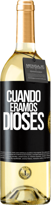 29,95 € Envío gratis | Vino Blanco Edición WHITE Cuando éramos dioses Etiqueta Negra. Etiqueta personalizable Vino joven Cosecha 2025 Verdejo
