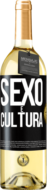 «Sexo é cultura» Edição WHITE