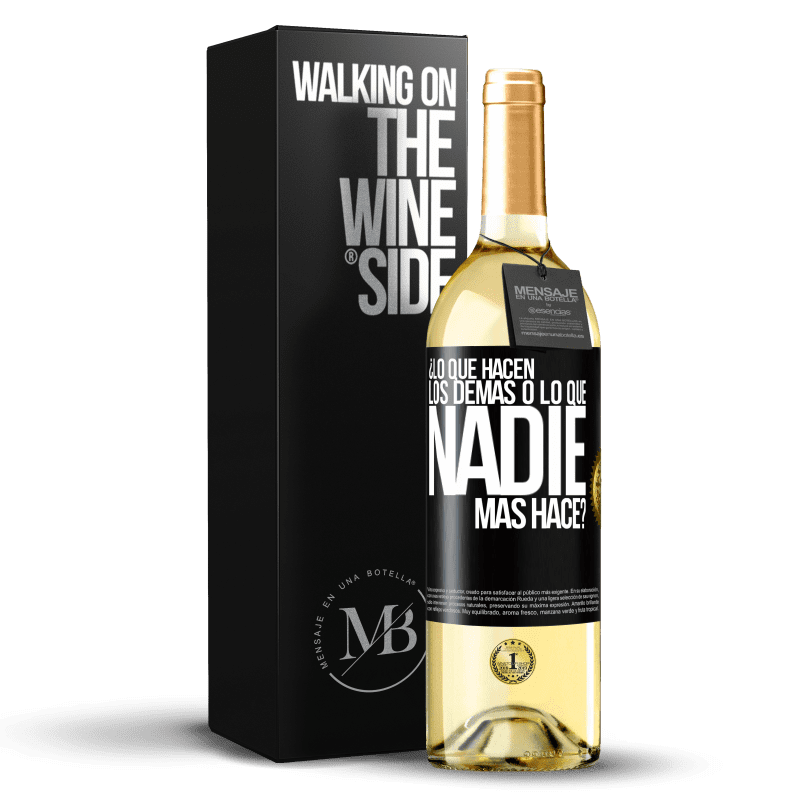 29,95 € Envío gratis | Vino Blanco Edición WHITE ¿Lo que hacen los demás o lo que nadie más hace? Etiqueta Negra. Etiqueta personalizable Vino joven Cosecha 2025 Verdejo