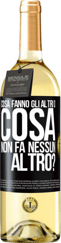 Spedizione Gratuita | Vino bianco Edizione WHITE Cosa fanno gli altri o cosa non fa nessun altro? Etichetta Nera. Etichetta personalizzabile Vino giovane Raccogliere 2023 Verdejo