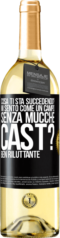 29,95 € Spedizione Gratuita | Vino bianco Edizione WHITE Cosa ti sta succedendo? Mi sento come un campo senza mucche. Cast? Ben riluttante Etichetta Nera. Etichetta personalizzabile Vino giovane Raccogliere 2025 Verdejo