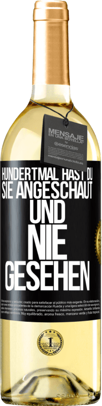 29,95 € | Weißwein WHITE Ausgabe Hundertmal hast du sie angeschaut und nie gesehen Schwarzes Etikett. Anpassbares Etikett Junger Wein Ernte 2023 Verdejo