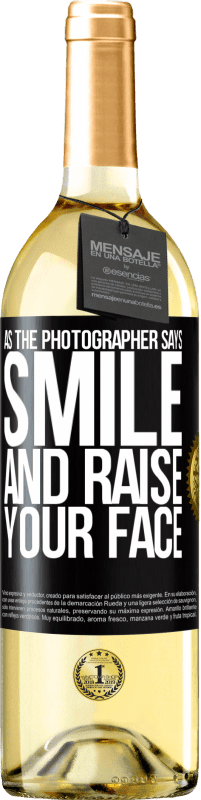 Free Shipping | White Wine WHITE Edition As the photographer says, smile and raise your face Black Label. Customizable label Young wine Harvest 2023 Verdejo