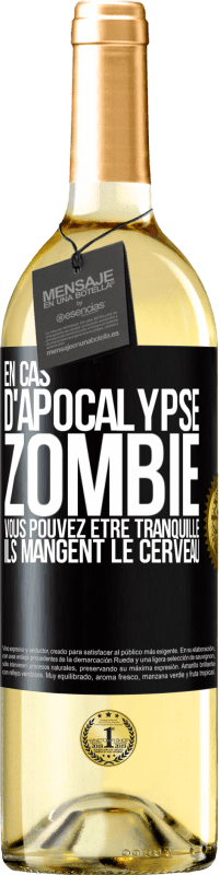 29,95 € | Vin blanc Édition WHITE En cas d'apocalypse zombie vous pouvez être tranquille, ils mangent le cerveau Étiquette Noire. Étiquette personnalisable Vin jeune Récolte 2023 Verdejo