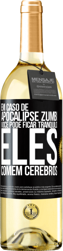 29,95 € | Vinho branco Edição WHITE Em caso de apocalipse zumbi, você pode ficar tranquilo, eles comem cérebros Etiqueta Preta. Etiqueta personalizável Vinho jovem Colheita 2024 Verdejo