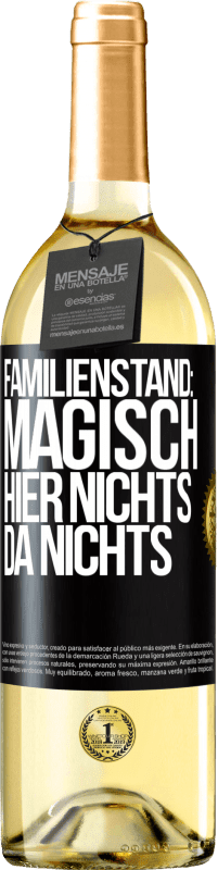 29,95 € Kostenloser Versand | Weißwein WHITE Ausgabe Familienstand: magisch. Hier nichts, da nichts Schwarzes Etikett. Anpassbares Etikett Junger Wein Ernte 2023 Verdejo