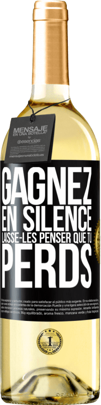 29,95 € Envoi gratuit | Vin blanc Édition WHITE Gagnez en silence. Laisse-les penser que tu perds Étiquette Noire. Étiquette personnalisable Vin jeune Récolte 2025 Verdejo