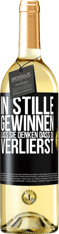 29,95 € | Weißwein WHITE Ausgabe In Stille gewinnen. Lass sie denken, dass du verlierst Schwarzes Etikett. Anpassbares Etikett Junger Wein Ernte 2023 Verdejo