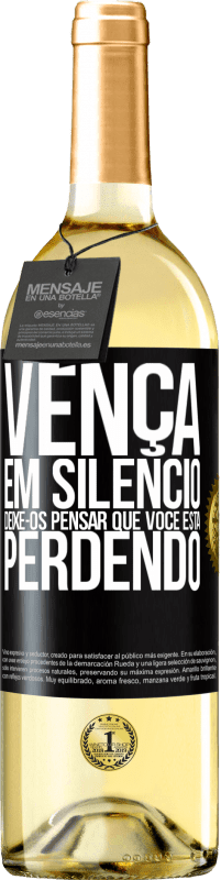 29,95 € Envio grátis | Vinho branco Edição WHITE Vença em silêncio. Deixe-os pensar que você está perdendo Etiqueta Preta. Etiqueta personalizável Vinho jovem Colheita 2025 Verdejo