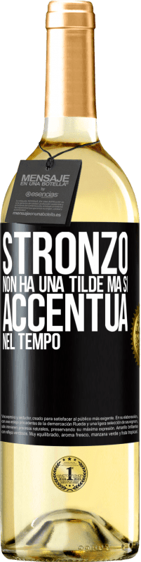 29,95 € Spedizione Gratuita | Vino bianco Edizione WHITE Stronzo non ha una tilde, ma si accentua nel tempo Etichetta Nera. Etichetta personalizzabile Vino giovane Raccogliere 2025 Verdejo