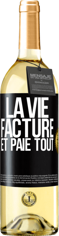 Envoi gratuit | Vin blanc Édition WHITE La vie facture et paie tout Étiquette Noire. Étiquette personnalisable Vin jeune Récolte 2023 Verdejo