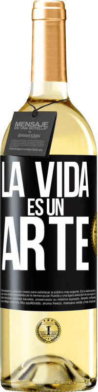 29,95 € Envío gratis | Vino Blanco Edición WHITE La vida es un arte Etiqueta Negra. Etiqueta personalizable Vino joven Cosecha 2023 Verdejo