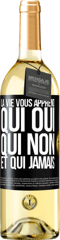 29,95 € Envoi gratuit | Vin blanc Édition WHITE La vie vous apprend qui oui, qui non et qui jamais Étiquette Noire. Étiquette personnalisable Vin jeune Récolte 2025 Verdejo
