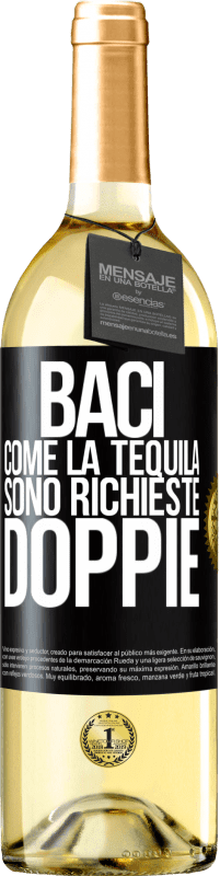 Spedizione Gratuita | Vino bianco Edizione WHITE Baci come la tequila. Sono richieste doppie Etichetta Nera. Etichetta personalizzabile Vino giovane Raccogliere 2023 Verdejo