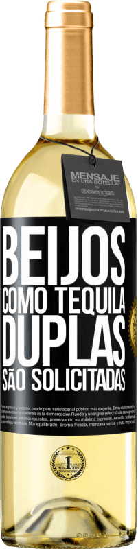 Envio grátis | Vinho branco Edição WHITE Beijos como tequila. Duplas são solicitadas Etiqueta Preta. Etiqueta personalizável Vinho jovem Colheita 2023 Verdejo