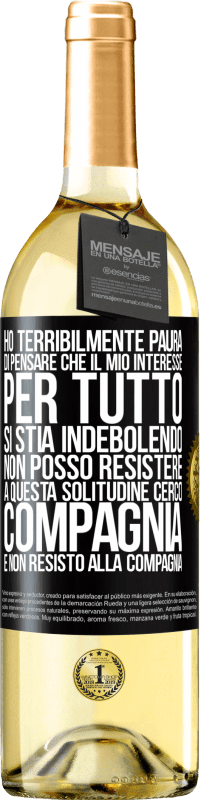 29,95 € Spedizione Gratuita | Vino bianco Edizione WHITE Ho terribilmente paura di pensare che il mio interesse per tutto si stia indebolendo. Non posso resistere a questa Etichetta Nera. Etichetta personalizzabile Vino giovane Raccogliere 2025 Verdejo