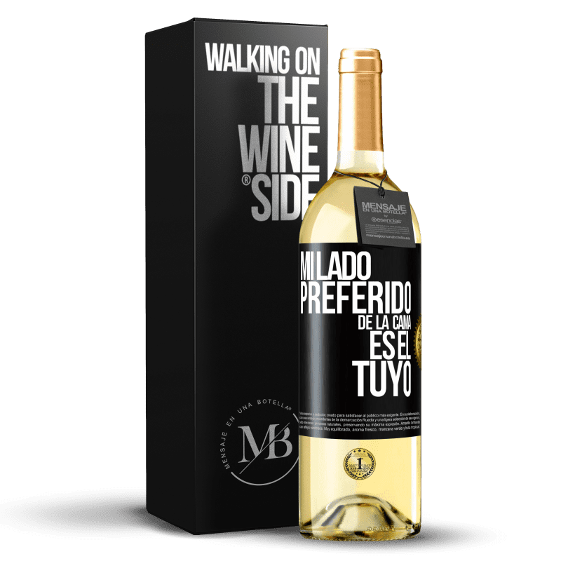 29,95 € Envío gratis | Vino Blanco Edición WHITE Mi lado preferido de la cama es el tuyo Etiqueta Negra. Etiqueta personalizable Vino joven Cosecha 2023 Verdejo