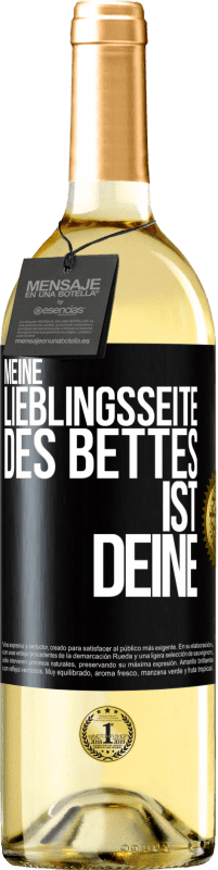 29,95 € Kostenloser Versand | Weißwein WHITE Ausgabe Meine Lieblingsseite des Bettes ist deine Schwarzes Etikett. Anpassbares Etikett Junger Wein Ernte 2023 Verdejo