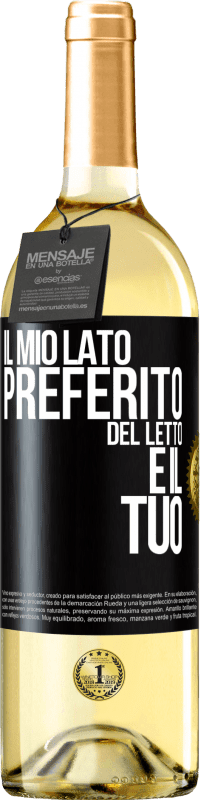 Spedizione Gratuita | Vino bianco Edizione WHITE Il mio lato preferito del letto è il tuo Etichetta Nera. Etichetta personalizzabile Vino giovane Raccogliere 2023 Verdejo