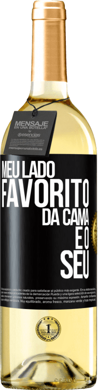 Envio grátis | Vinho branco Edição WHITE Meu lado favorito da cama é o seu Etiqueta Preta. Etiqueta personalizável Vinho jovem Colheita 2023 Verdejo