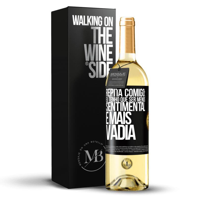 29,95 € Envio grátis | Vinho branco Edição WHITE Repita comigo: eu tenho que ser menos sentimental e mais vadia Etiqueta Preta. Etiqueta personalizável Vinho jovem Colheita 2023 Verdejo