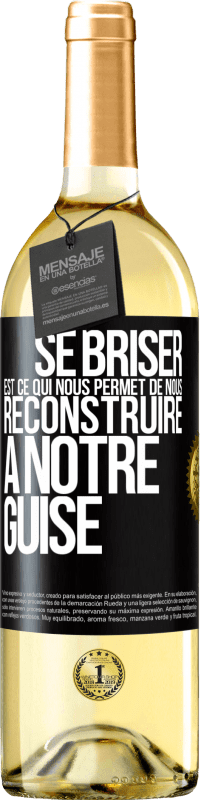 29,95 € | Vin blanc Édition WHITE Se briser est ce qui nous permet de nous reconstruire à notre guise Étiquette Noire. Étiquette personnalisable Vin jeune Récolte 2025 Verdejo
